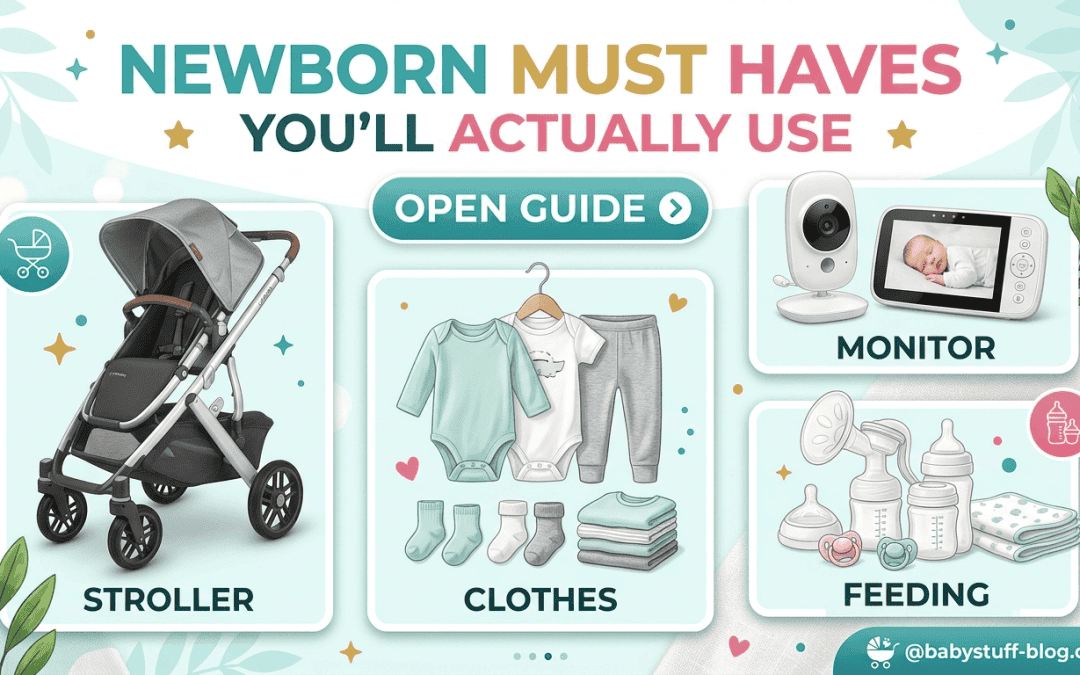 Newborn Must Haves You’ll Actually Use